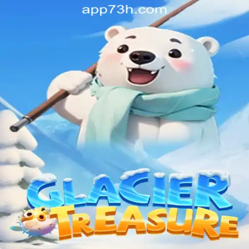 Discover GlacierTreasure: The Ultimate Online Adventure with 73H.com