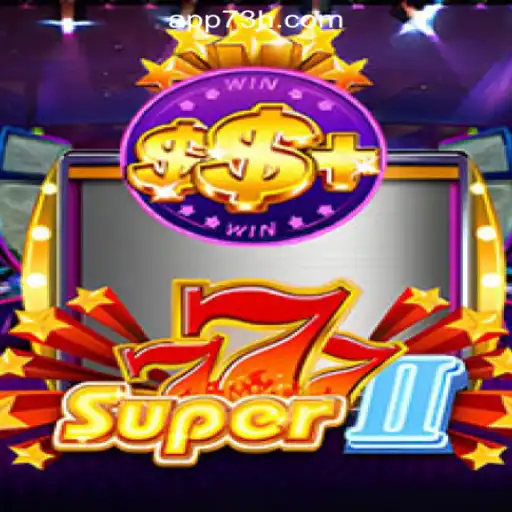 Super777II: A Thrilling Journey into the World of 73H.com Online Cassino Brasil #1